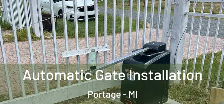  Automatic Gate Installation Portage - MI
