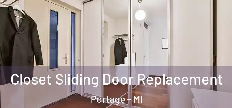  Closet Sliding Door Replacement Portage - MI
