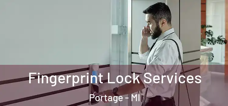  Fingerprint Lock Services Portage - MI