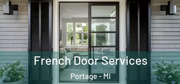  French Door Services Portage - MI