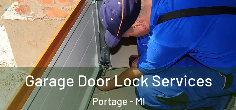  Garage Door Lock Services Portage - MI