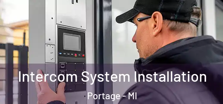  Intercom System Installation Portage - MI