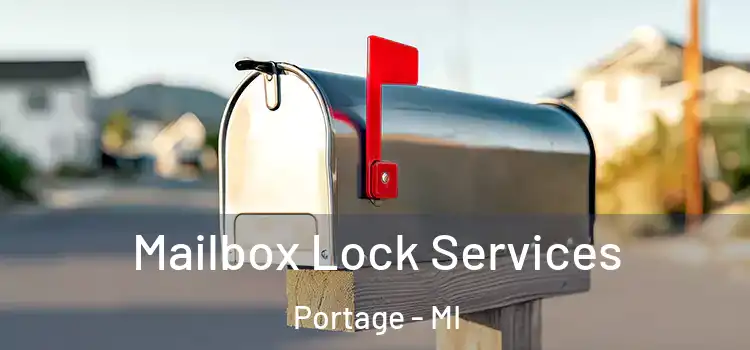  Mailbox Lock Services Portage - MI