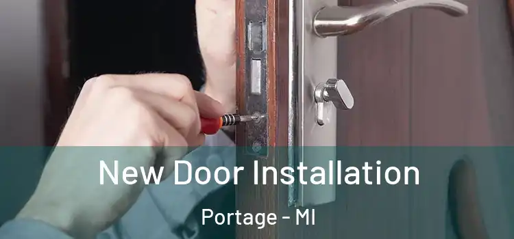  New Door Installation Portage - MI
