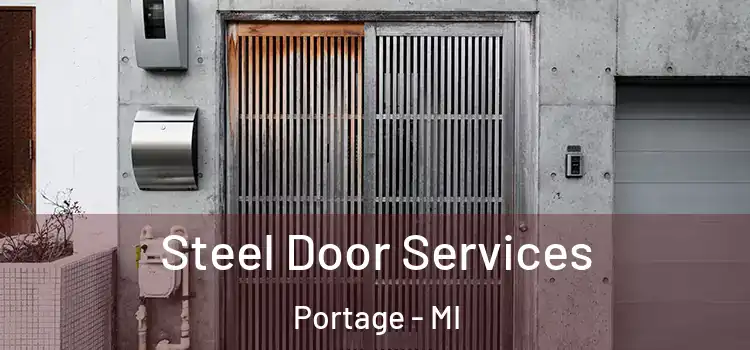  Steel Door Services Portage - MI